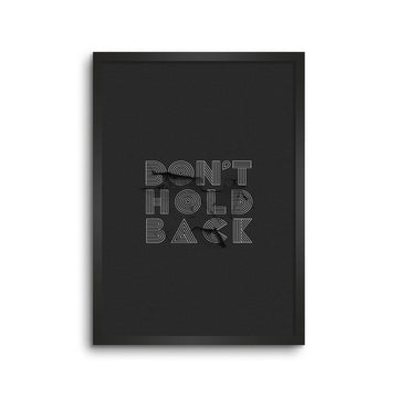 Don't Hold Back Motivation Poster