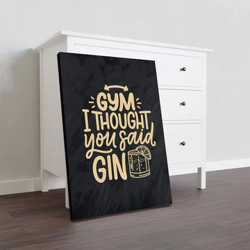 Gym Or Gin Gym Quote