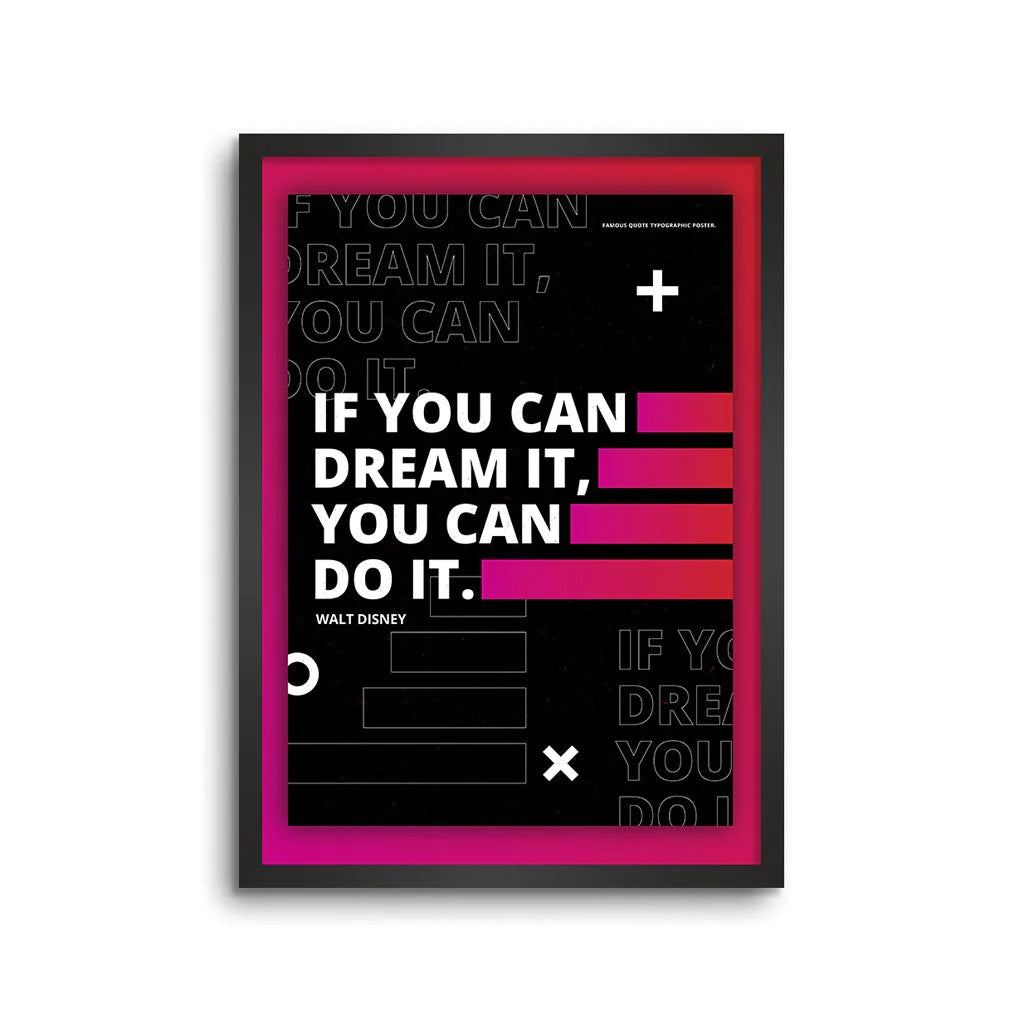 If U Can Dream It U Can Do It Office Quote