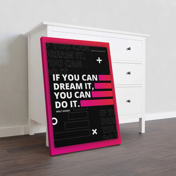 If U Can Dream It U Can Do It Office Quote