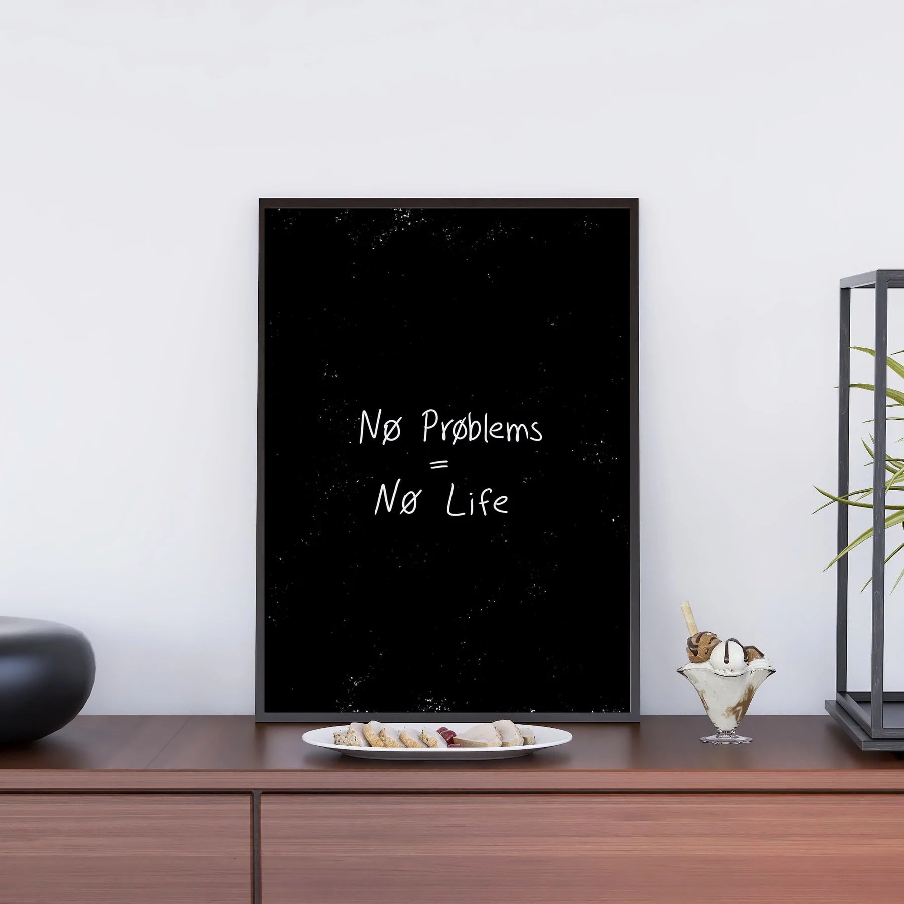 No Problem = No Life Motivation Poster